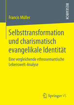 Selbsttransformation Und Charismatisch Evangelikale Identitat