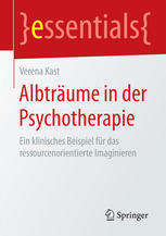 Albträume in der Psychotherapie : ein klinisches Beispiel für das ressourcenorientierte Imaginieren