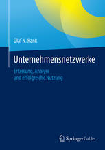 Unternehmensnetzwerke : Erfassung, Analyse und erfolgreiche Nutzung