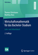 Wirtschaftsmathematik für das Bachelor-Studium