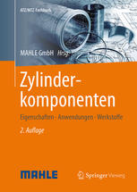 Zylinderkomponenten : Eigenschaften, Anwendungen, Werkstoffe, 2., uberarbeitete Auflage.