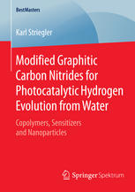 Modified Graphitic Carbon Nitrides for Photocatalytic Hydrogen Evolution from Water : Copolymers, Sensitizers and Nanoparticles