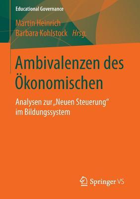 Ambivalenzen Des Okonomischen