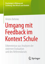 Umgang mit Feedback im Kontext Schule: Erkenntnisse aus Analysen der externen Evaluation und des Referendariats.