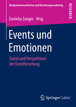 Events und Emotionen : Stand und Perspektiven der Eventforschung