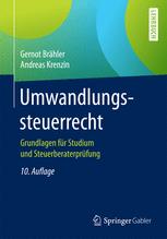 Umwandlungssteuerrecht Grundlagen für Studium und Steuerberaterprüfung