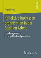 Kollektive Interessenorganisation in Der Sozialen Arbeit