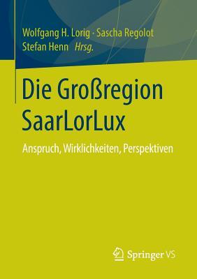 Die Grossregion Saarlorlux