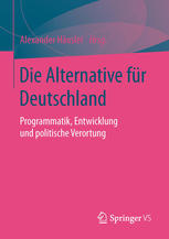 Die Alternative für Deutschland : Programmatik, Entwicklung und politische Verortung