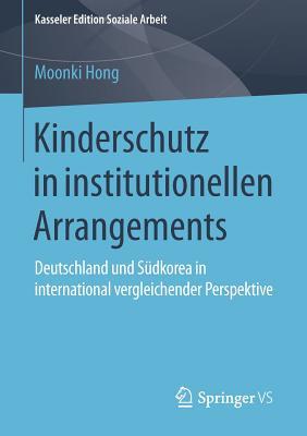 Kinderschutz in Institutionellen Arrangements