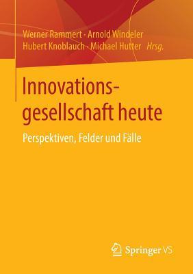 Innovationsgesellschaft Heute