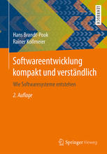 Softwareentwicklung kompakt und verständlich : Wie Softwaresysteme entstehen