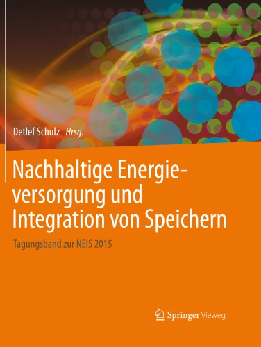 Nachhaltige Energieversorgung und Integration von Speichern