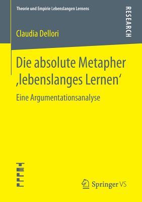 Die Absolute Metapher, Lebenslanges Lernen