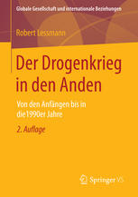 Der Drogenkrieg in den Anden von den Anfängen bis in die 1990er Jahre