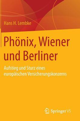 Phonix, Wiener Und Berliner