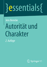 Autorität und Charakter, 2., überarbeitete Auflage.