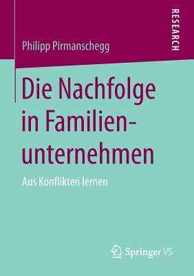 Die Nachfolge in Familienunternehmen