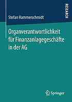 Organverantwortlichkeit Fur Finanzanlagegeschafte in Der AG