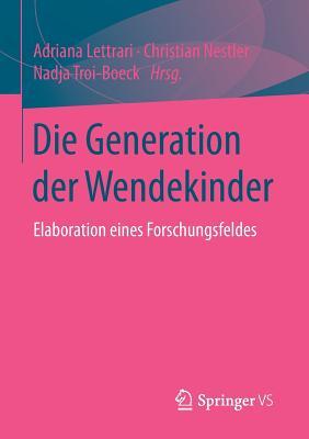 Die Generation Der Wendekinder