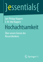 Hochachtsamkeit : Über unsere Grenze des Ressortdenkens