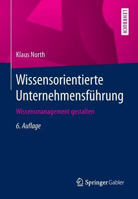 Wissensorientierte Unternehmensfuhrung