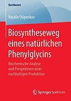 Biosyntheseweg Eines Naturlichen Phenylglycins