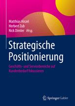 Strategische Positionierung : Geschäfts- und Servicebereiche auf Kundenbedarf fokussieren.