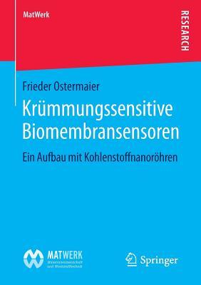 Krummungssensitive Biomembransensoren