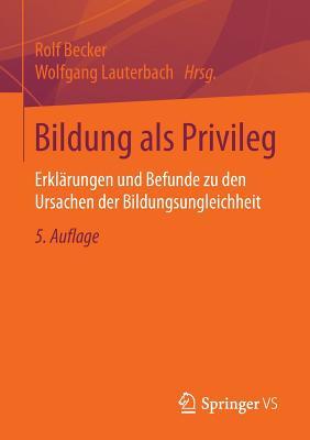 Bildung ALS Privileg