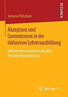 Akzeptanz Und Commitment in Der Inklusiven Lehrerausbildung