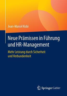 Neue Pramissen in Fuhrung Und HR-Management