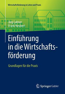 Einfuhrung in Die Wirtschaftsforderung