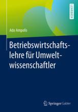 Betriebswirtschaftslehre für Umweltwissenschaftler