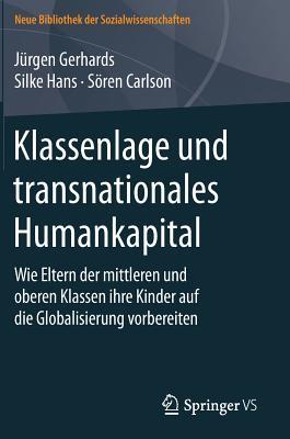 Klassenlage Und Transnationales Humankapital