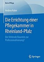 Die Errichtung Einer Pflegekammer in Rheinland-Pfalz