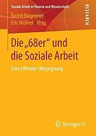 Die 68er Und Die Soziale Arbeit