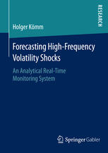 Forecasting High-Frequency Volatility Shocks