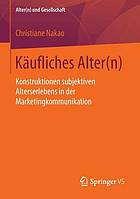 Kaufliches Alter(n)