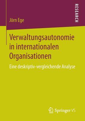 Verwaltungsautonomie in Internationalen Organisationen