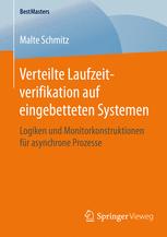 Verteilte Laufzeitverifikation auf eingebetteten Systemen Logiken und Monitorkonstruktionen für asynchrone Prozesse