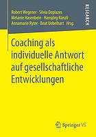 Coaching ALS Individuelle Antwort Auf Gesellschaftliche Entwicklungen