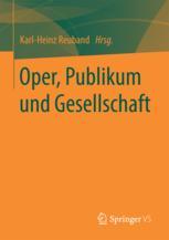 Oper, Publikum und Gesellschaft