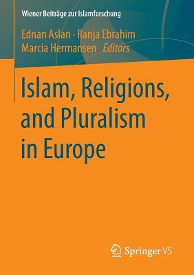 Islam, Religions, and Pluralism in Europe