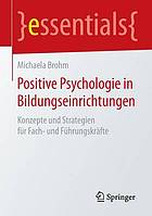 Positive Psychologie in Bildungseinrichtungen