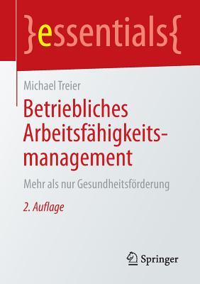 Betriebliches Arbeitsfahigkeitsmanagement