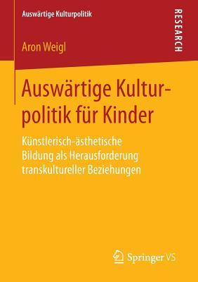 Auswartige Kulturpolitik Fur Kinder