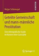 Geteilte Gemeinschaft Und Mann-Mannliche Prostitution