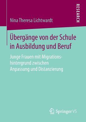 Ubergange Von Der Schule in Ausbildung Und Beruf