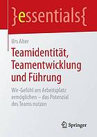 Teamidentit�t, Teamentwicklung Und F�hrung